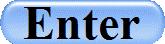 Enter